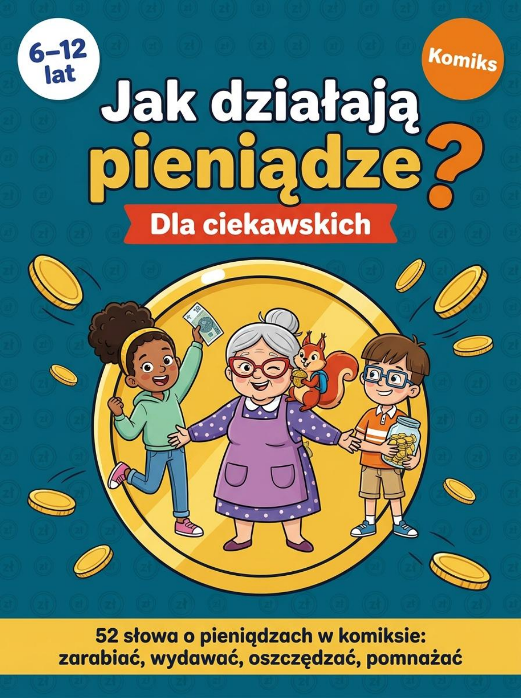 Okładka książki Jak działają pieniądze?