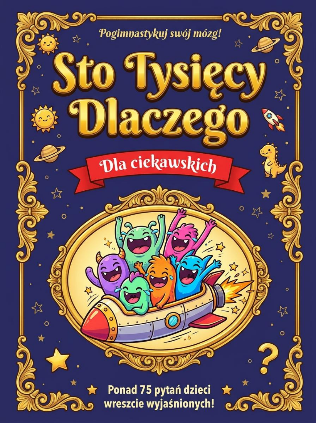 Okładka książki Sto Tysięcy Dlaczego