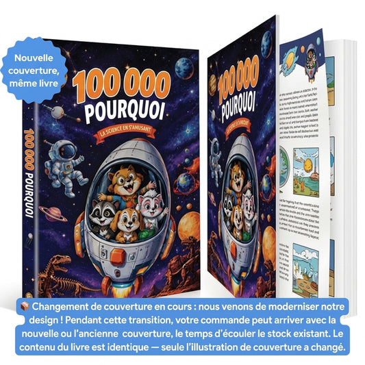 Les 100000 'Pourquoi' : L'encyclopédie ultime