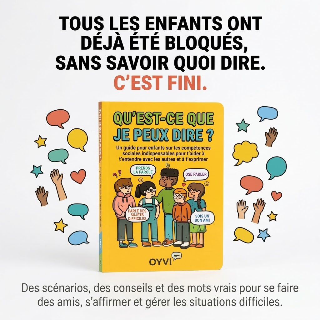 Qu'est ce que je peux dire ? – Le Guide Illustré qui Apprend à Votre Enfant Quoi Dire dans Toutes les Situations
